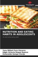 Nutrition and Eating Habits in Adolescents