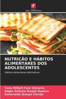 Nutrição E Hábitos Alimentares DOS Adolescentes