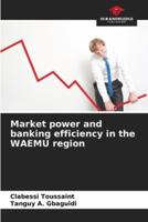Market Power and Banking Efficiency in the WAEMU Region