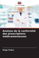 Analyse De La Conformité Des Prescriptions Médicamenteuses