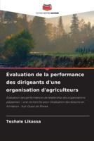 Évaluation De La Performance Des Dirigeants D'une Organisation D'agriculteurs