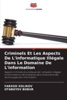 Criminels Et Les Aspects De L'informatique Illégale Dans Le Domaine De L'information
