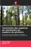 Taxonomia das espécies de nemátodos da madeira do pinheiro