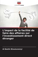 L'impact De La Facilité De Faire Des Affaires Sur L'investissement Direct Étranger