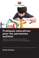 Pratiques Éducatives Pour Les Personnes Autistes