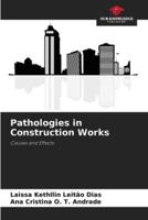 Pathologies in Construction Works