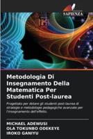 Metodologia Di Insegnamento Della Matematica Per Studenti Post-Laurea