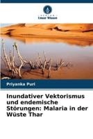 Inundativer Vektorismus Und Endemische Störungen