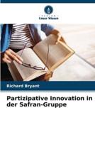 Partizipative Innovation in Der Safran-Gruppe