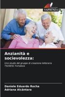 Anzianità E Socievolezza