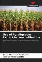 Use of Pyroligneous Extract in Corn Cultivation