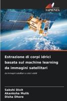 Estrazione Di Corpi Idrici Basata Sul Machine Learning Da Immagini Satellitari