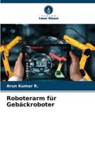 Roboterarm für Gebäckroboter