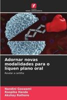 Adornar Novas Modalidades Para O Líquen Plano Oral