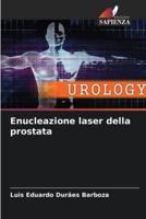 Enucleazione Laser Della Prostata