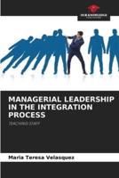 Managerial Leadership in the Integration Process
