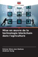 Mise En Oeuvre De La Technologie Blockchain Dans L'agriculture