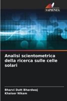 Analisi Scientometrica Della Ricerca Sulle Celle Solari