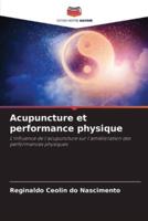 Acupuncture Et Performance Physique