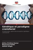 Génétique Et Paradigme Craniofacial