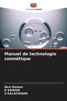 Manuel De Technologie Cosmétique