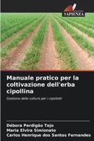 Manuale Pratico Per La Coltivazione Dell'erba Cipollina