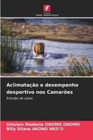 Aclimatação E Desempenho Desportivo Nos Camarões