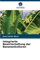 Integrierte Bewirtschaftung Der Bananenkulturen