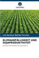 Klimaanfälligkeit Und Sojaproduktivität