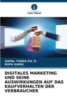 Digitales Marketing Und Seine Auswirkungen Auf Das Kaufverhalten Der Verbraucher
