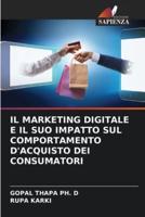 Il Marketing Digitale E Il Suo Impatto Sul Comportamento d'Acquisto Dei Consumatori