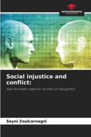 Social Injustice and Conflict