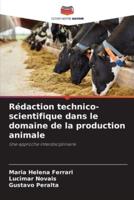 Rédaction Technico-Scientifique Dans Le Domaine De La Production Animale