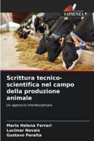 Scrittura Tecnico-Scientifica Nel Campo Della Produzione Animale