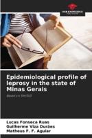 Epidemiological Profile of Leprosy in the State of Minas Gerais