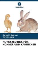 Nutrazeutika Für Hühner Und Kaninchen