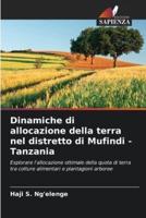 Dinamiche Di Allocazione Della Terra Nel Distretto Di Mufindi - Tanzania