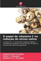 O Papel Da Vitamina C Na Redução Do Stress Salino