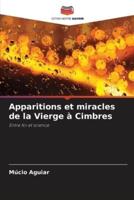 Apparitions Et Miracles De La Vierge À Cimbres