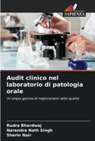 Audit Clinico Nel Laboratorio Di Patologia Orale