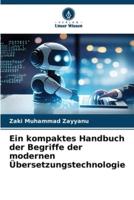 Ein Kompaktes Handbuch Der Begriffe Der Modernen Übersetzungstechnologie