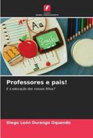 Professores E Pais!