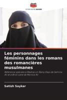 Les Personnages Féminins Dans Les Romans Des Romancières Musulmanes