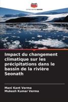 Impact Du Changement Climatique Sur Les Précipitations Dans Le Bassin De La Rivière Seonath