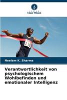 Verantwortlichkeit Von Psychologischem Wohlbefinden Und Emotionaler Intelligenz