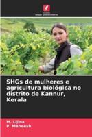 SHGs De Mulheres E Agricultura Biológica No Distrito De Kannur, Kerala
