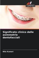 Significato Clinico Delle Asimmetrie Dentofacciali