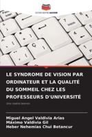 Le Syndrome De Vision Par Ordinateur Et La Qualité Du Sommeil Chez Les Professeurs d'Université