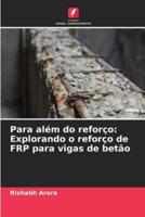 Para Além Do Reforço