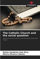 The Catholic Church and the Social Question